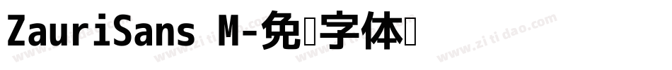 ZauriSans M字体转换